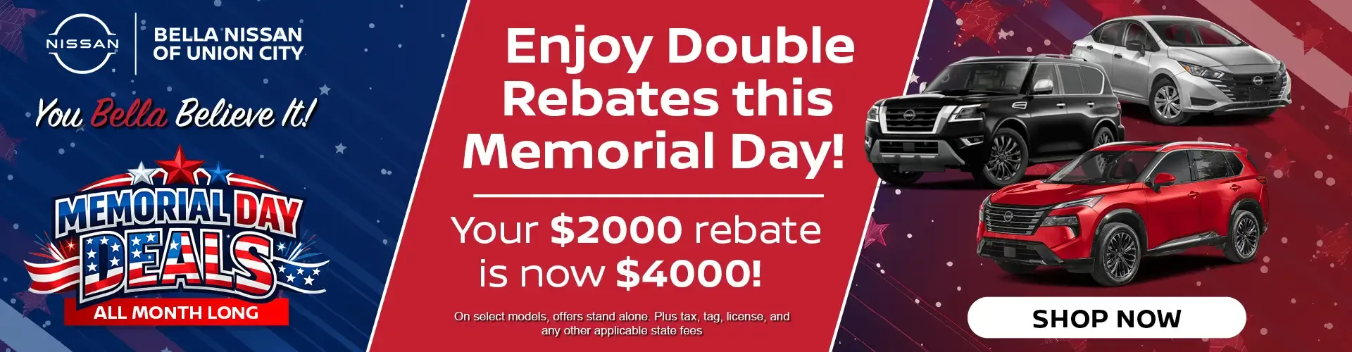 Double Rebates This Memorial Day.